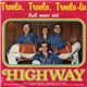 Highway - Troela, Troela, Troela-la